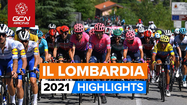 Il Lombardia 2021 Highlights | Who Will Win The Final Monument Of The Road Cycling Season?