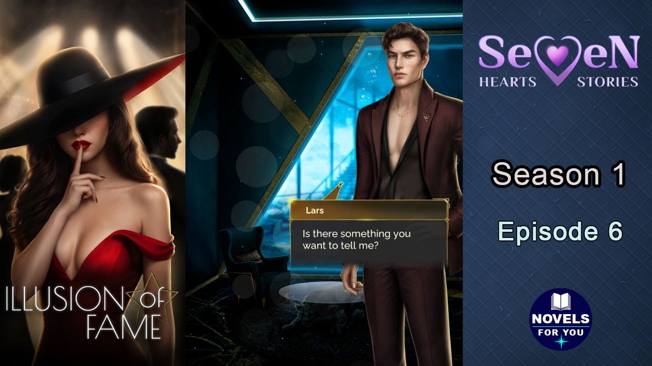 ILLUSION OF FAME (Lars) - Season 1 Episode 6 / Seven Hearts Stories