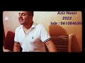 Aziz Hasni Hommage Hasni Chehal 9adni Nasbor عزيز حسني شحال قدني نصبر 