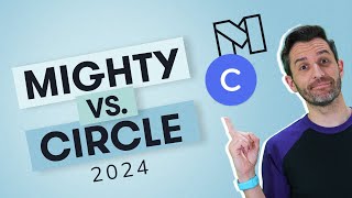 What are the Differences Between Mighty Networks and Circle? (2024)