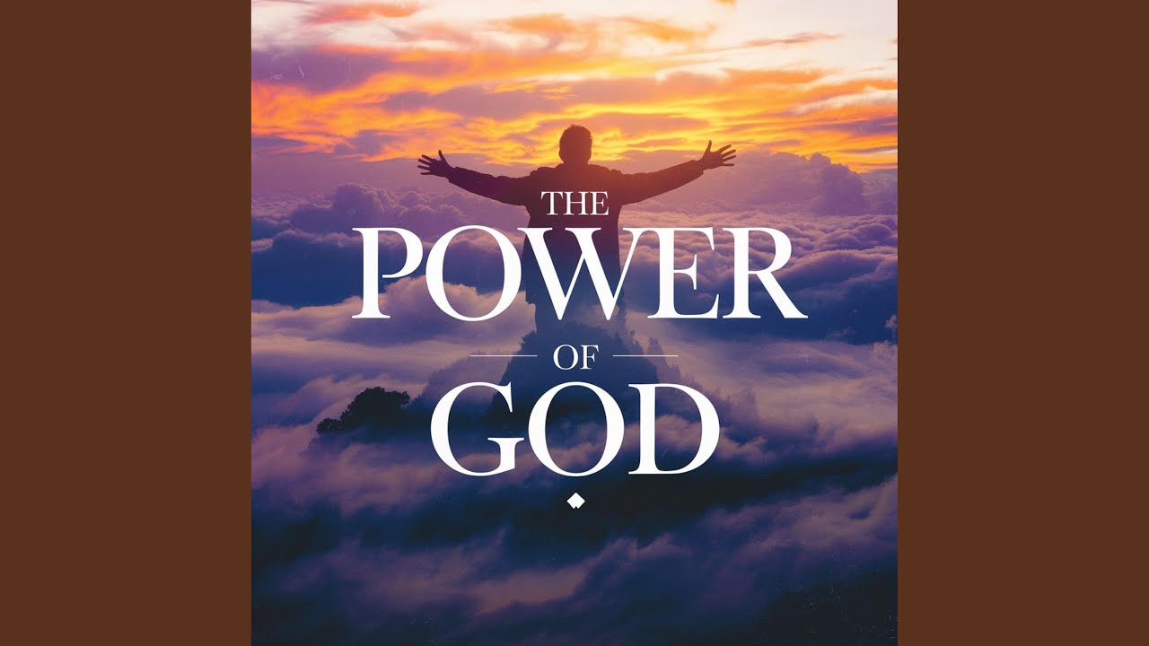The Power Of God
