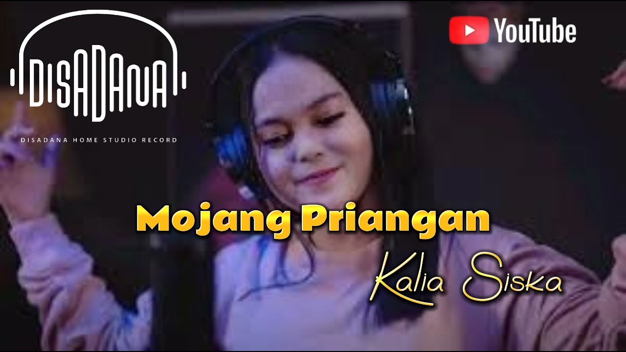 Kalia Siska - Mojang Priangan