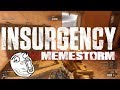 Insurgency: Memestorm (Compilation)