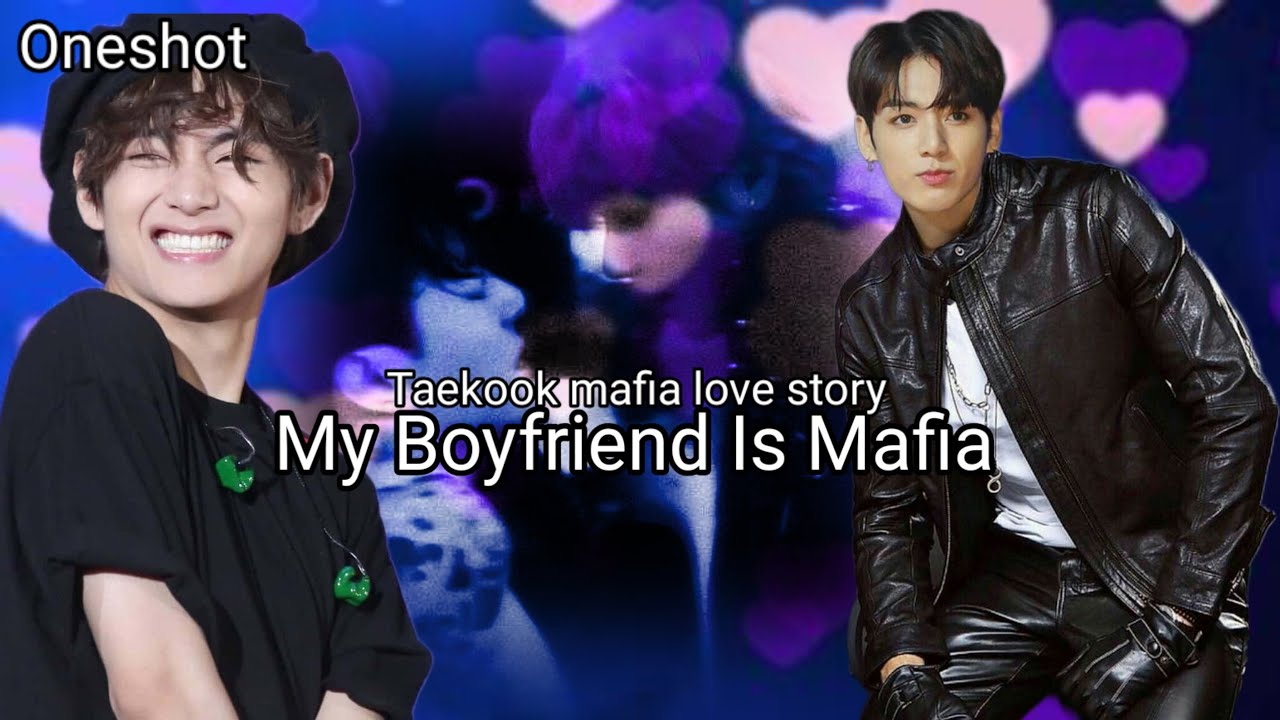 My Boyfriend Is Mafia❤️𝟏𝟎𝒌 𝑺𝒑𝒆𝒄𝒊𝒂𝒍 taekook mafia oneshot movie/#taekookff#yoonmin#btshindi dubbed