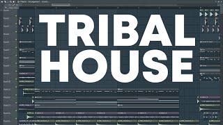 How To Make TRIBAL HOUSE!! - FL Studio Tutorial (+FREE FLP)
