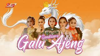 LIVE SANDIWARA GALU AJENG- PASEKAN BERONDONG- HAJANYA BOS TEKONG