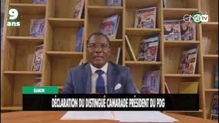 [#Déclaration] Gabon : déclaration du Distingué camarade président du PDG