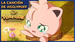 La canción de Jigglypuff 🎶 | POKÉTOON