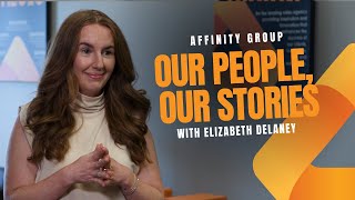 Our People, Our Stories | Elizabeth Delaney