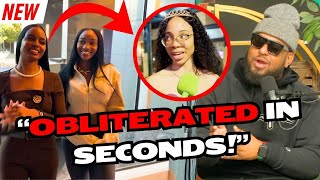 Women Say “We Don’t Need Men” & Get OBLITERATED INSTANTLY