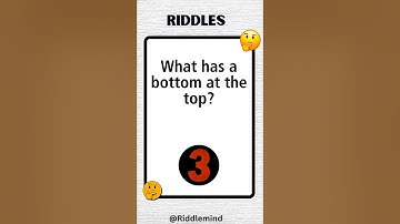 What has a bottom at the top? #shorts #riddles
