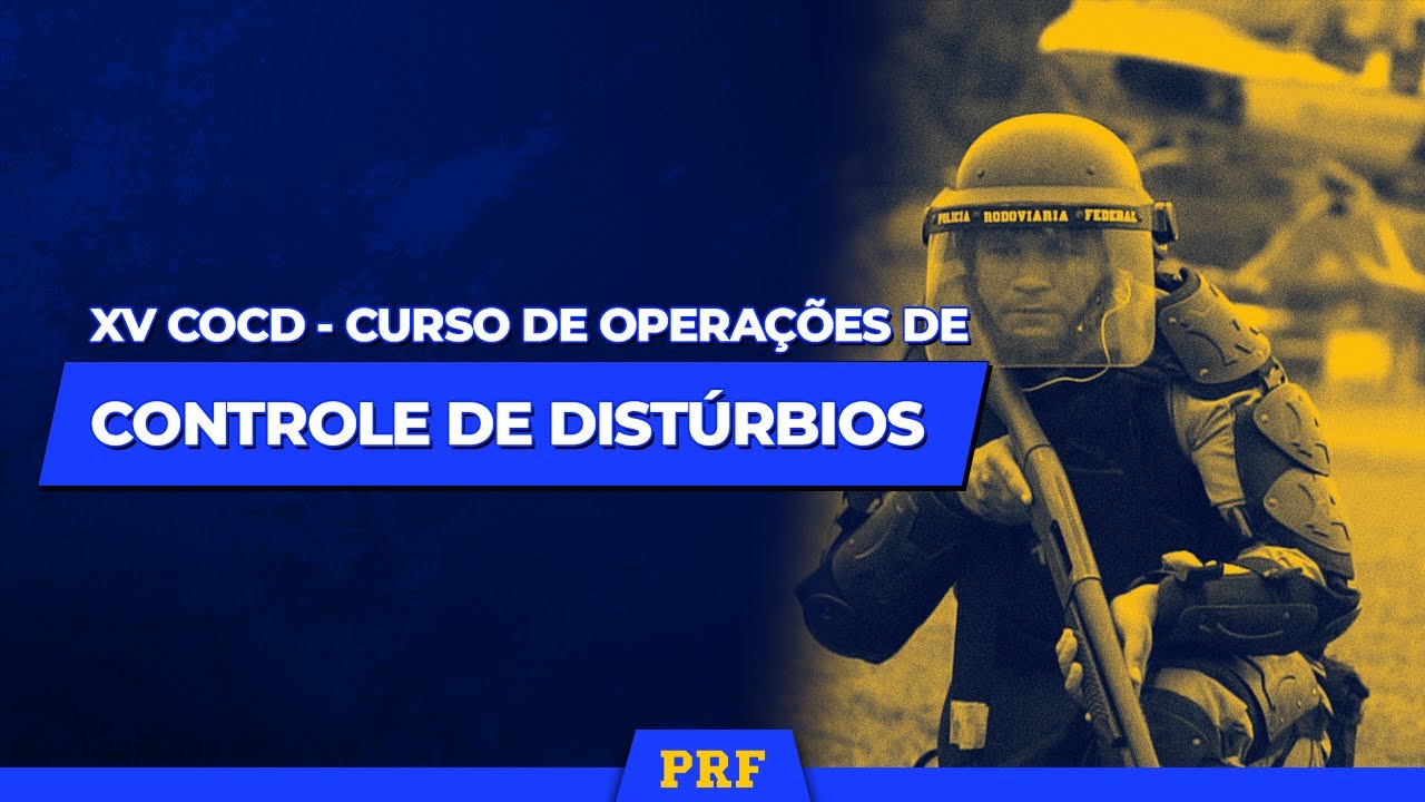 XV COCD - Curso de Operações de Controle de Distúrbios (Choque)