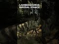Lambeosaurus Bipedal Stance!🎥👀 #shorts