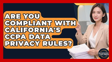 Are You Compliant With California