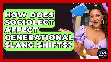 How Does Sociolect Affect Generational Slang Shifts? - SlangXplained