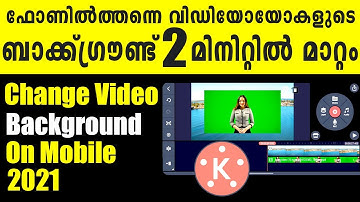 How to Change Video Background in KineMaster 2021 / Kinemaster Video Editing in Malayalam