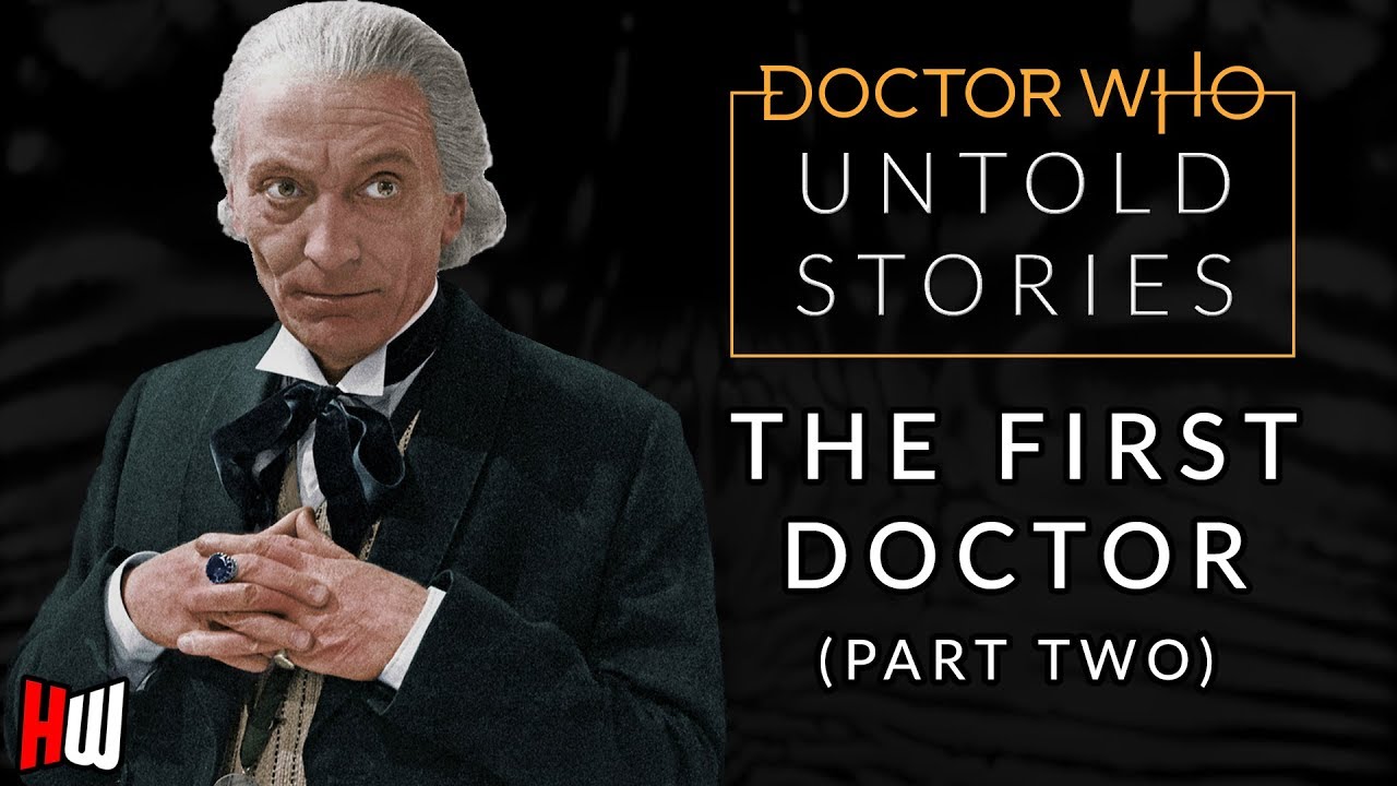 A Comprehensive History of the First Doctor's Unmade Episodes (Part Two) YouTube