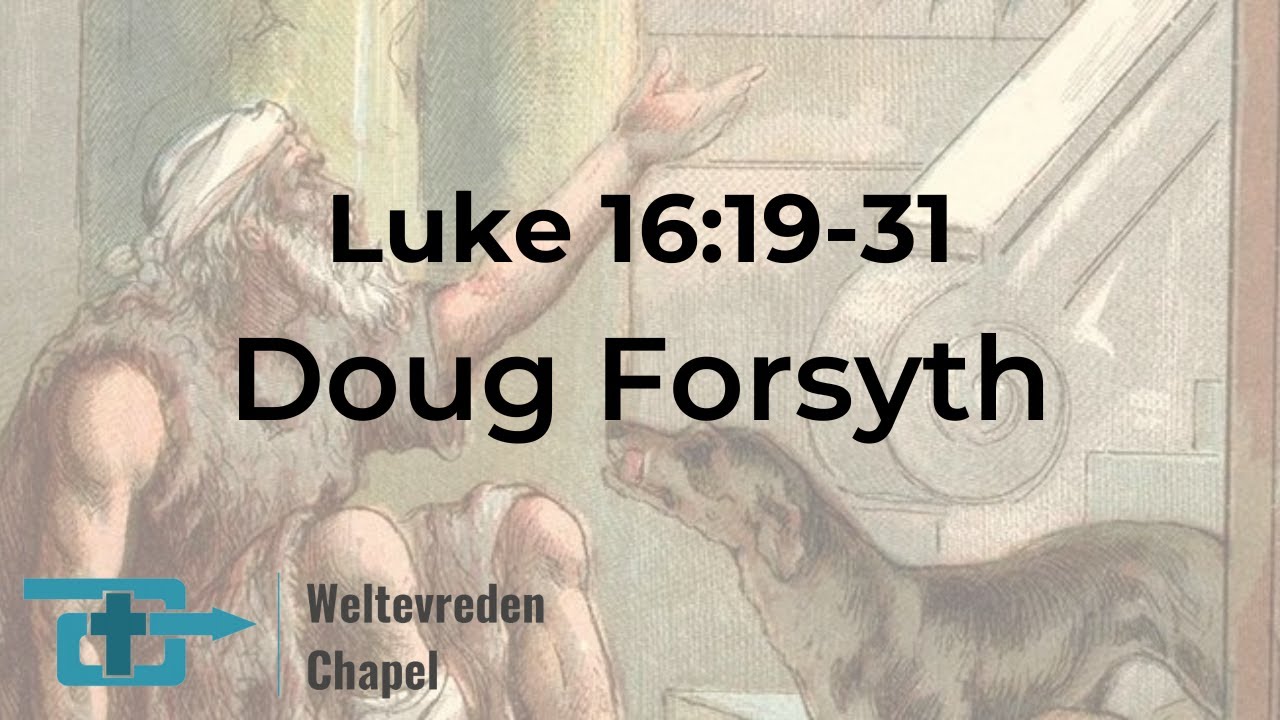 Luke 16:19-31 -