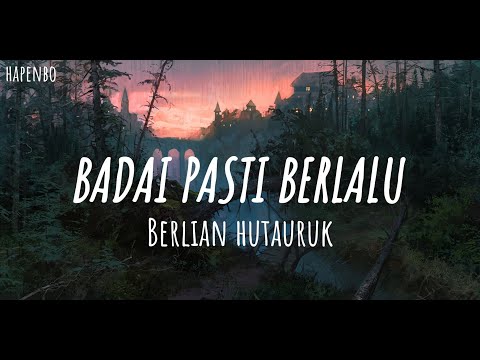 Berlian Hutauruk - Badai Pasti Berlalu (Lyrics) (Lirik)