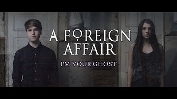 A Foreign Affair - "I