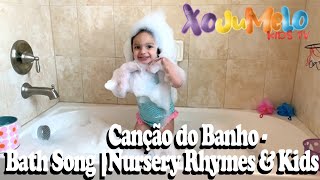 Canção Do Banho - Bath Song Nursery Rhymes