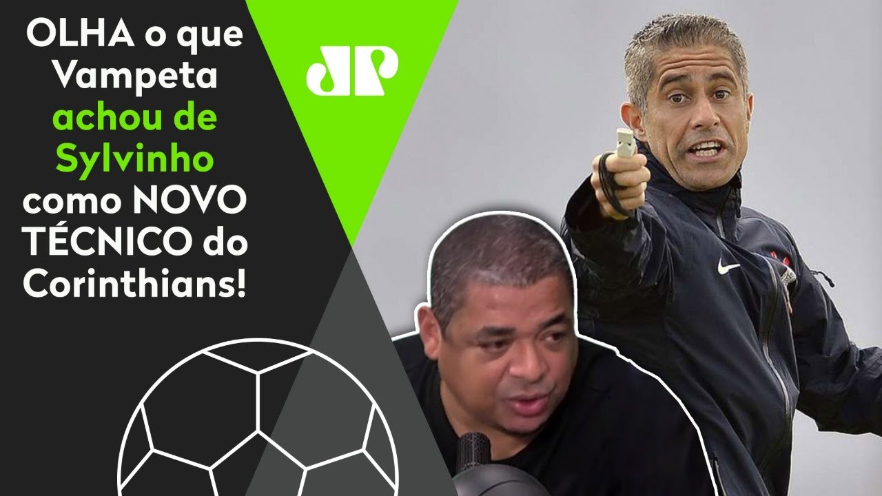 "EU JOGUEI com o Sylvinho e..." OLHA o que Vampeta achou do NOVO ...