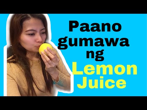 Video: Paano Gumawa Ng Lemon Juice