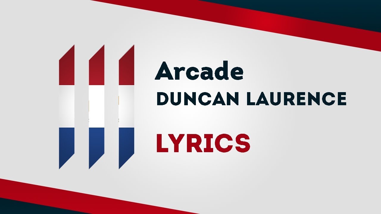 Winner: The Netherlands Eurovision 2019: Arcade - Duncan Laurence [Lyrics] 🇳🇱