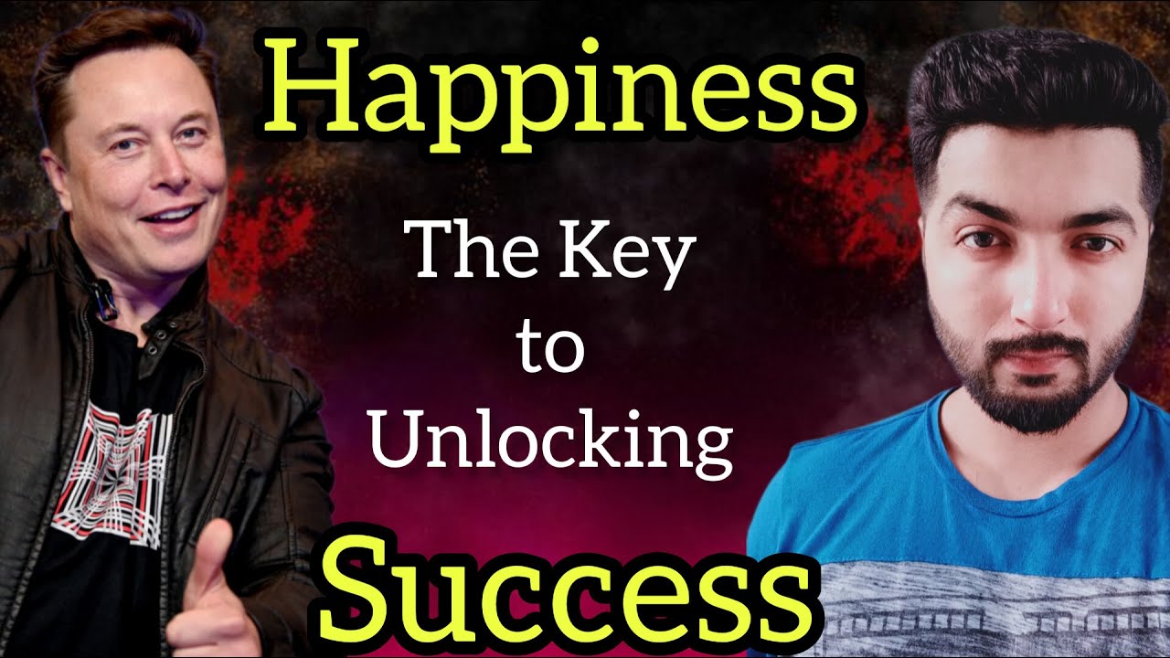 Happiness The Key to Unlocking Success - Powerful Motivational Video ...