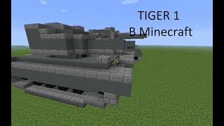 Танк Tiger 1 в Minecraft 1. 6. 4. (БЕЗ МОДОВ!)