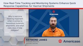 Real-Time Tracking and Monitoring Systems Enhance Quick Response Capabilities For Hazmat Shipments