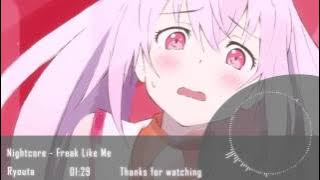 Nightcore - Freak Like Me