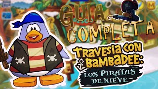 GUÍA COMPLETA DE LA TRAVESÍA CON BAMBADEE / Super Club Penguin [SUPERCPPS]