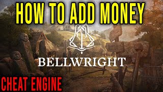 HOW TO ADD MONEY (CHEAT ENGINE) - Bellwright