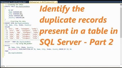 How To Identify The Duplicate Records Present In a Table In SQL Server - Part 2