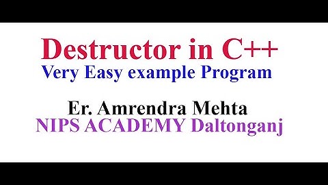 C++ Programming| Destructor in C++ l #ErAmrendraMehta | Computer Science