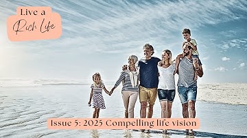 How to Create a Compelling Vision for 2025