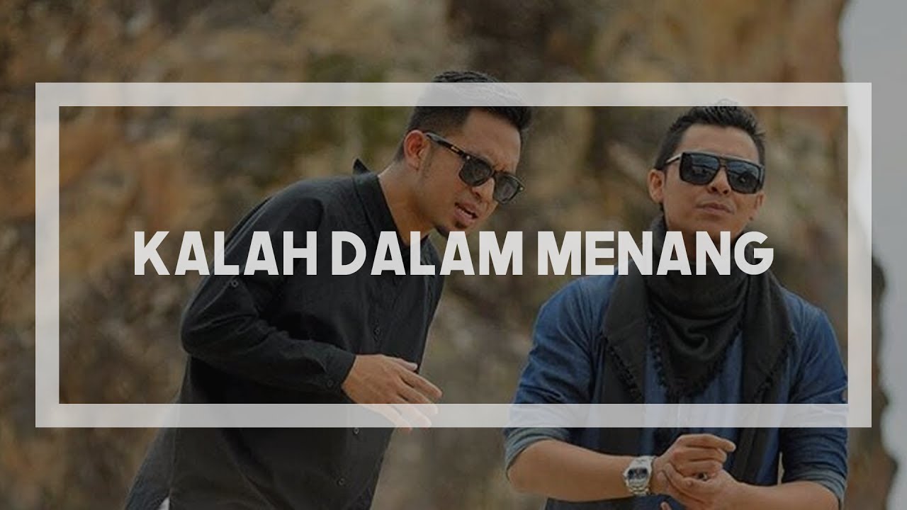 Mawi & Syamsul Yusof - Kalah Dalam Menang (Lirik Video ...