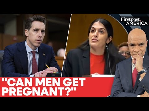 Can Men Get Pregnant US Senator Josh Hawley Grills Indian Origin Doctor Firstpost America 