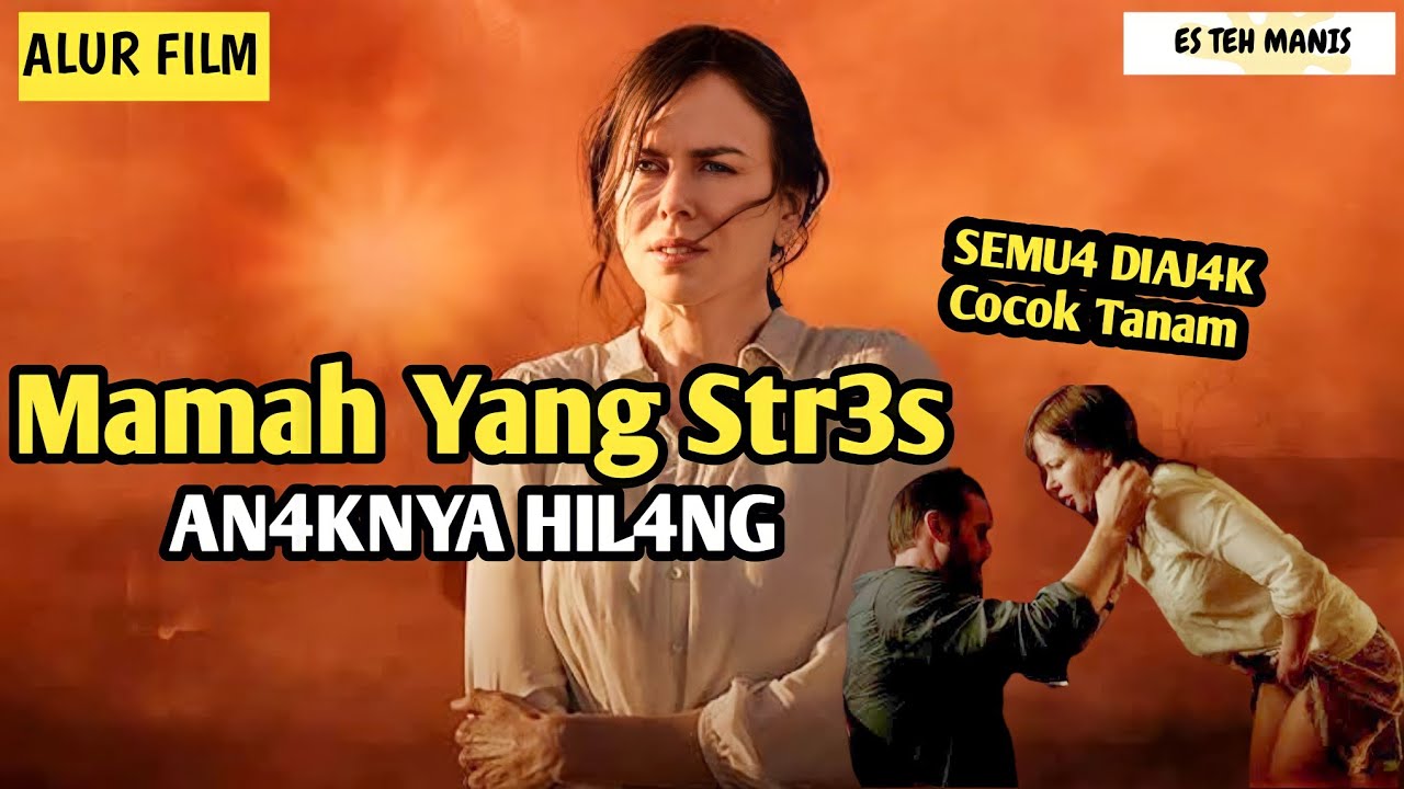 Mam4h Yang Kehilang4n - Alur Film