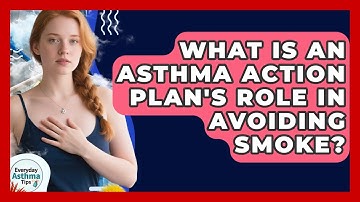What Is An Asthma Action Plan