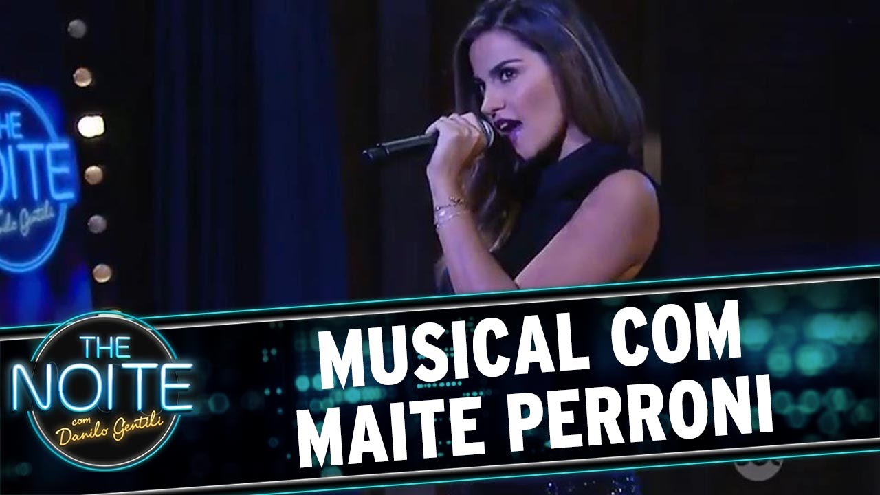The Noite (18/07/16) - Musical com Maite Perroni