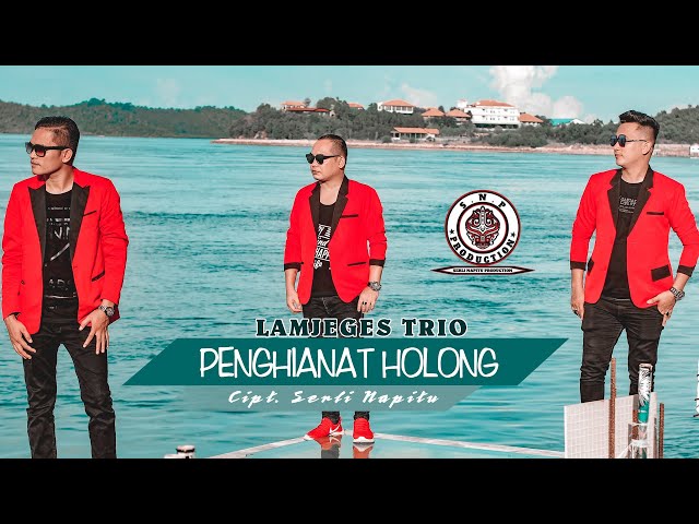 LAMJEGES TRIO | PENGHIANAT HOLONG ( OFFICIAL MUSIC VIDEO ) | CIPT SERLI NAPITU class=