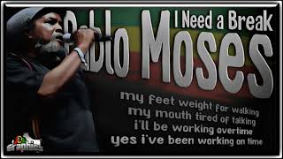 Pablo Moses - I Need a Break