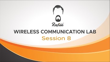 [Session 8] Wireless Communication Lab [Persian Version]