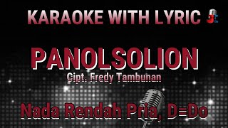 Karaoke Panolsolion - Sakkap So Marna Tulus | Nada Rendah Pria, D = Do | Fredy Tambunan | Arvindo