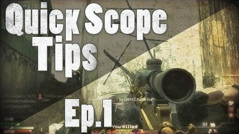 MW3 Quickscoping - Sniping Tips and Tricks