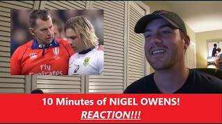 NFL Fan Reacts | 10 MINUTES OF NIGEL OWENS BEING NIGEL OWENS | The Referee Grand Master | REACTION