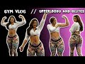 For the thick moms - Tone upper body and grow those glutes. GYM VLOG.