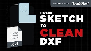 How to Export Clean DXF Files- Education Chapter 4 Lesson 2
